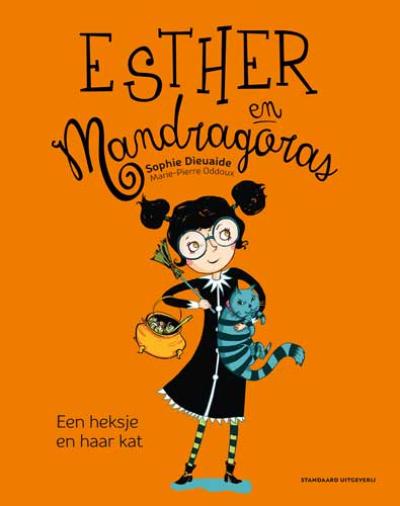 Esther en Mandragoras: Een heksje en haar katHardback