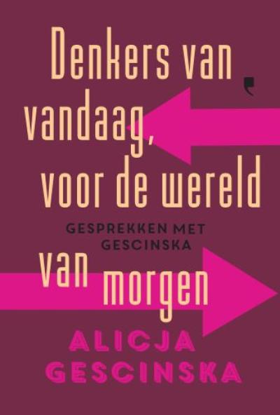 Denkers van vandaag voor de wereld van morgenHardback