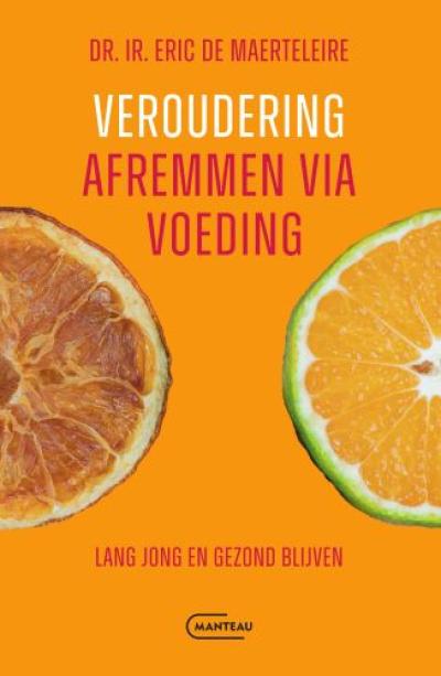 Veroudering afremmen via voedingSoftcover