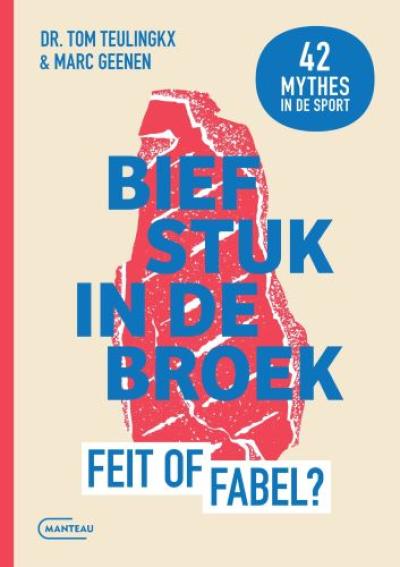 Biefstuk in de broek. Feit of fabel? - Softcover
