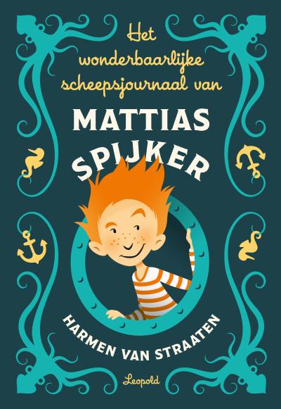 Het wonderbaarlijke scheepsjournaal van Mattias SpijkerHarde kaft