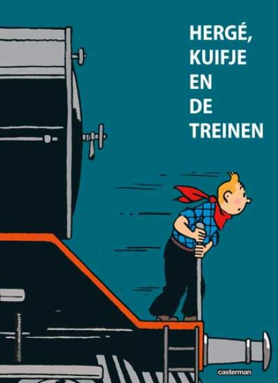 Hergé, Kuifje en de treinenHarde kaft