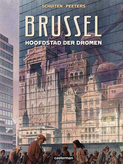 Brussel Hoofdstad der dromenHardback