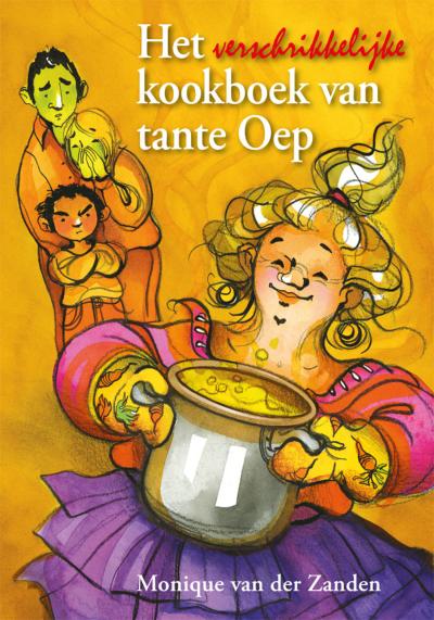 Het verschrikkelijke kookboek van tante Oep