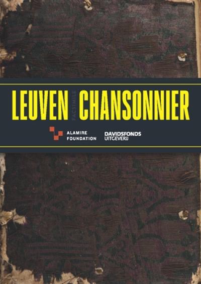 Leuven Chansonnier – Facsimile