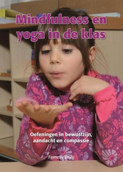 Mindfulness en yoga in de klas
