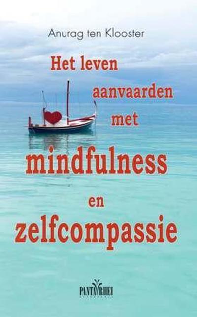 Het leven aanvaarden met mindfulness en zelfcompassie - Softcover