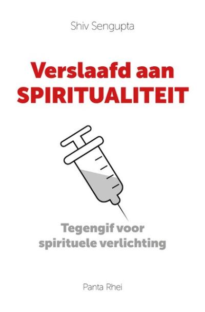 Verslaafd aan spiritualiteitSoftcover