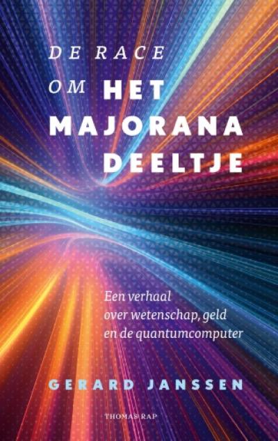 De race om het Majoranadeeltje - Softcover