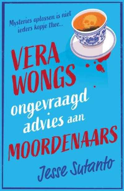 Vera Wongs ongevraagd advies voor moordenaarsSoftcover