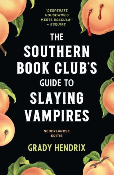 The Southern Bookclub’s Guide to Slaying Vampires - Softcover