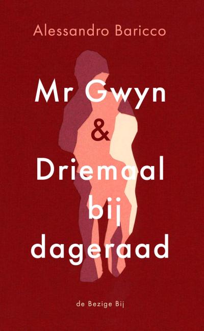 Mr Gwyn en Driemaal bij dageraadSoftcover