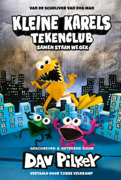 Kleine Karels tekenclub 4 – Samen staan we gekHarde kaft